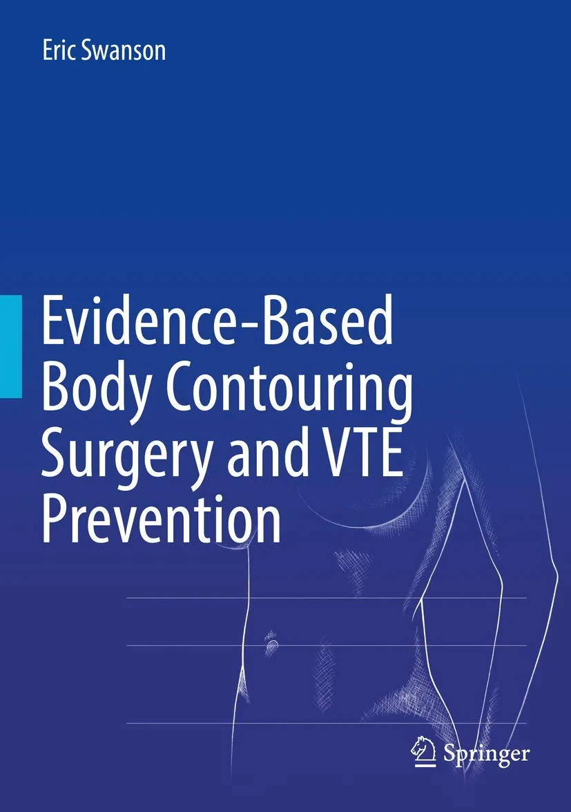 Coperta cărții "Evidence-Based Body Contouring Surgery and VTE Prevention" de Eric Swanson