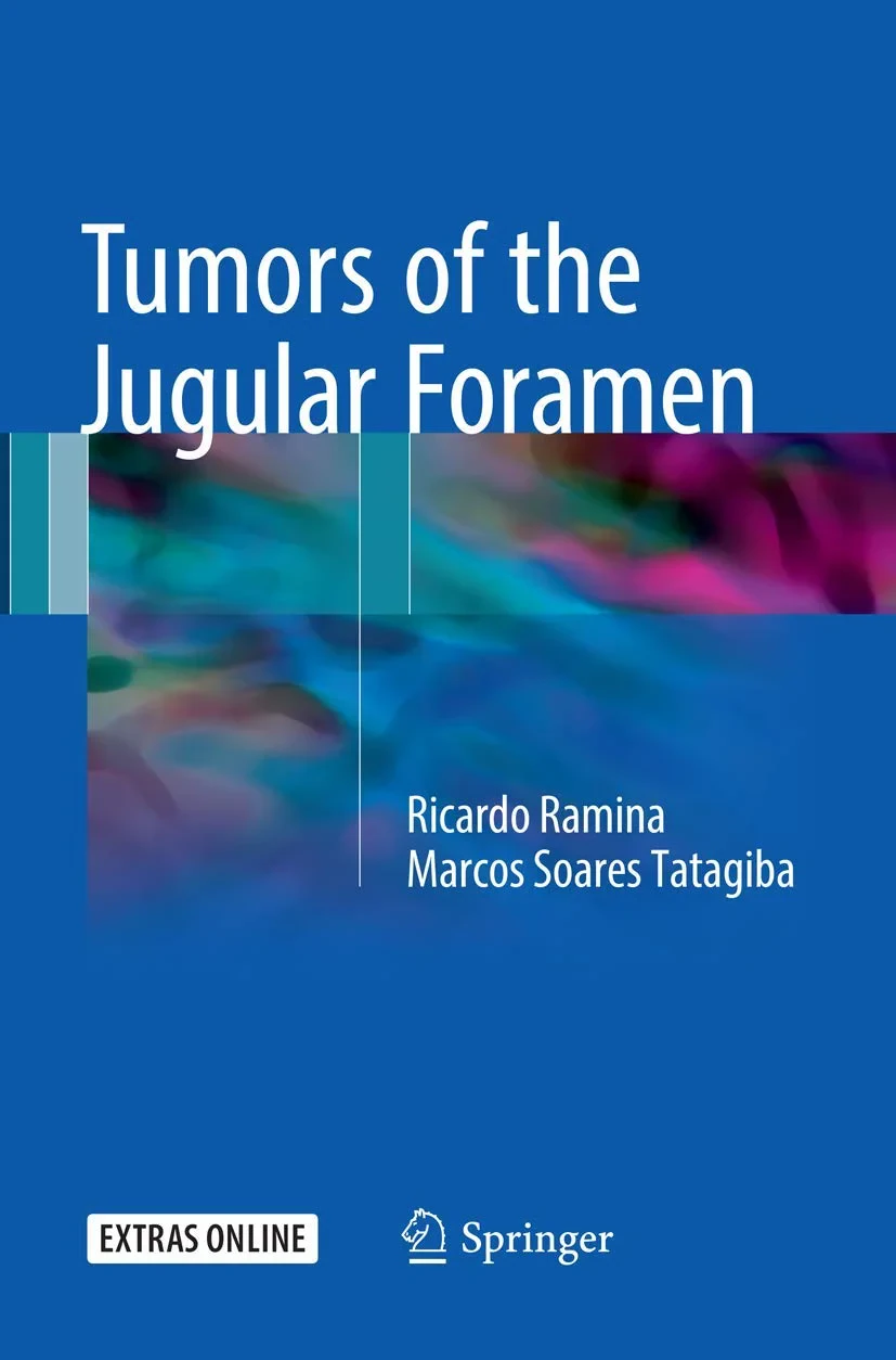 Coperta cărții "Tumors of the Jugular Foramen" de MD, PhD, Ramina