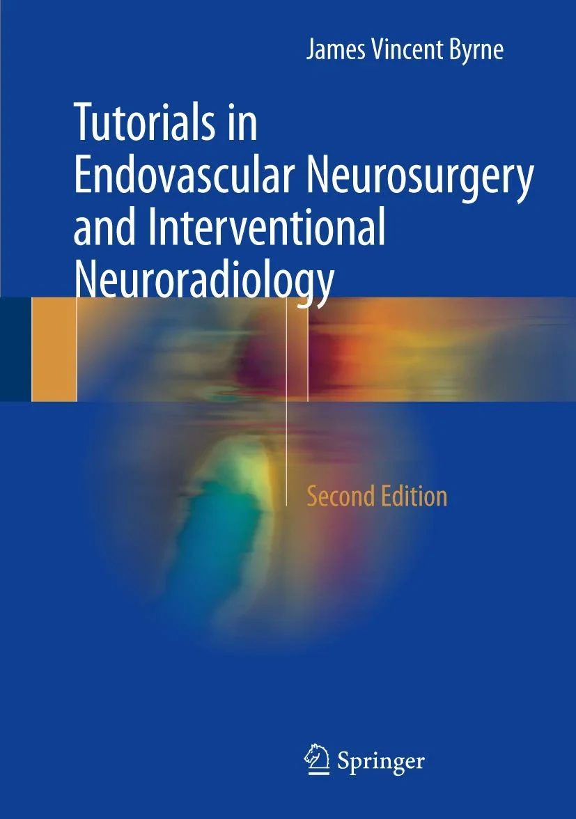 Coperta cărții "Tutorials in Endovascular Neurosurgery and Interventional Neuroradiology" de Byrne