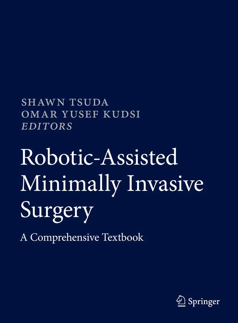 Coperta cărții "Robotic-Assisted Minimally Invasive Surgery: A Comprehensive Textbook" de Omar Yusef Kudsi, Shawn Tsuda
