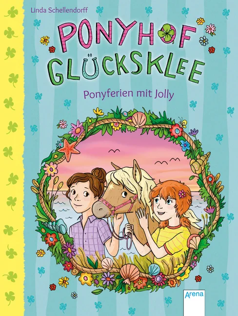 Coperta cărții "Ponyhof Glucksklee - Ponyferien mit Jolly" de Schellendorff Linda