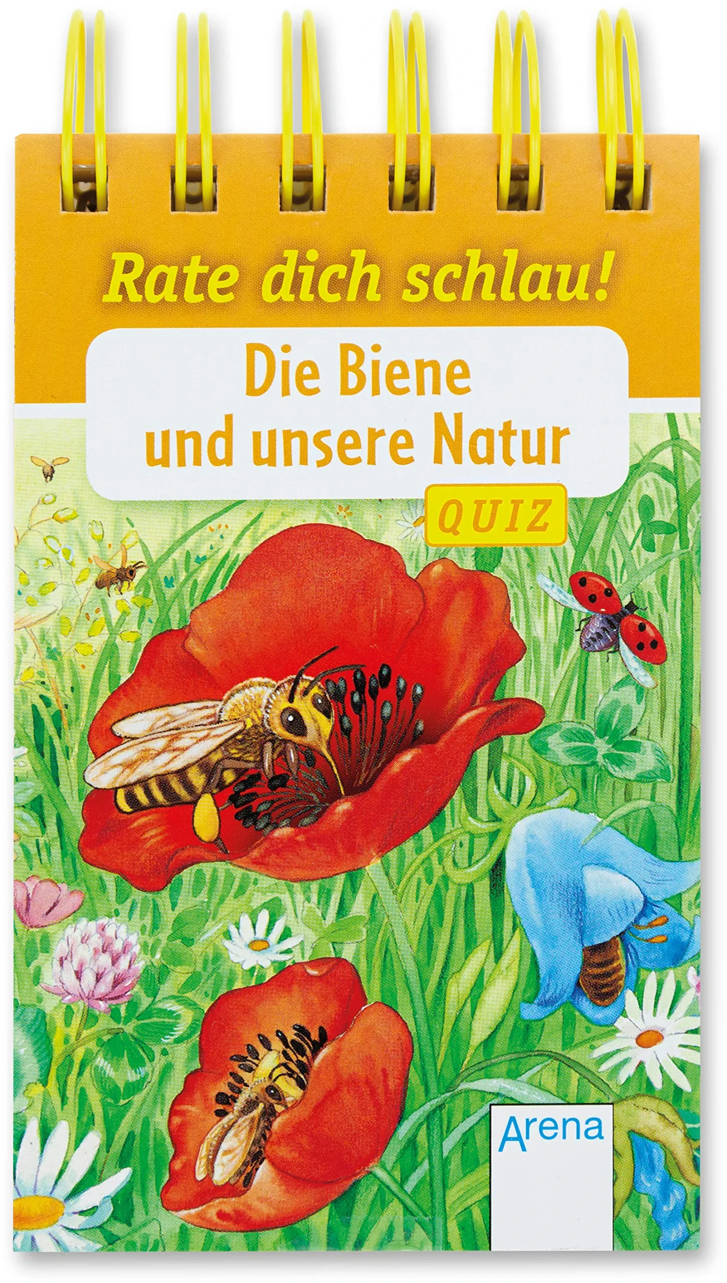 Coperta cărții "Die Biene und unsere Natur: Rate dich schlau! Quiz" de Friederun Reichenstetter, Helen Seeberg, Hans-Günther Döring