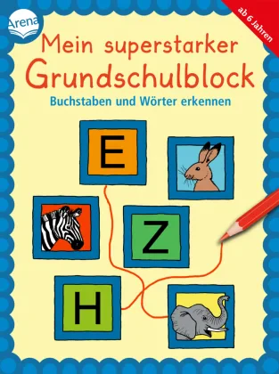 Coperta cărții "Mein superstarker Grundschulblock. Buchstaben und Worter erkennen" de Thabet, Edith, Schafer, Carola, Merle, Katrin
