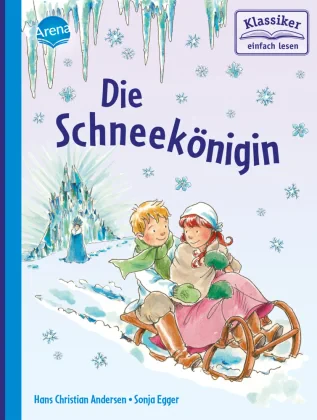 Coperta cărții "Die Schneekonigin" de Ulrike, Andersen, Hans Christian, Kaup