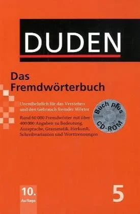 Coperta cărții "Duden 05. Das Fremdwörterbuch. Buch und CD-ROM" de Duden