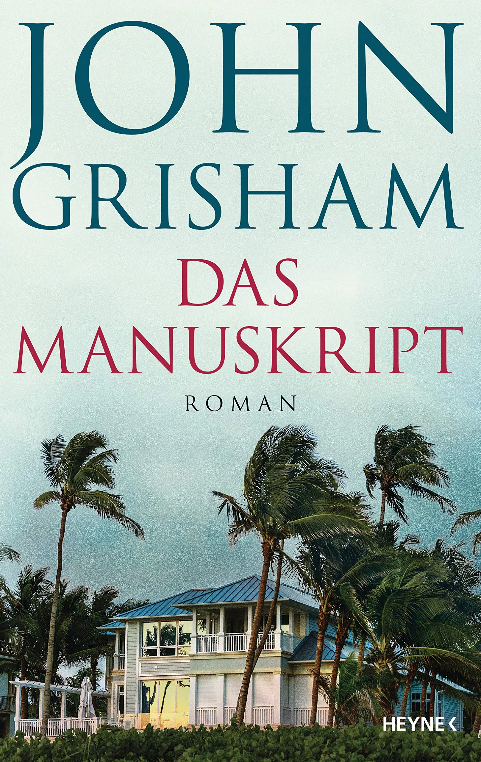 Coperta cărții "Das Manuskript: Roman" de John, Grisham