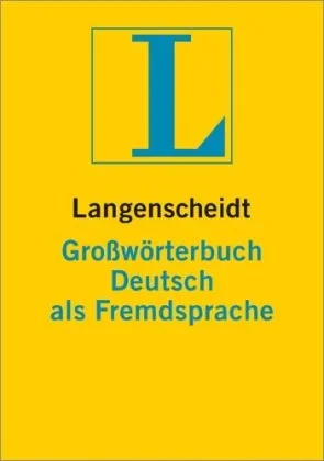 Coperta cărții "Langenscheidt Großwörterbuch Deutsch als Fremdsprache" de Langenscheidt
