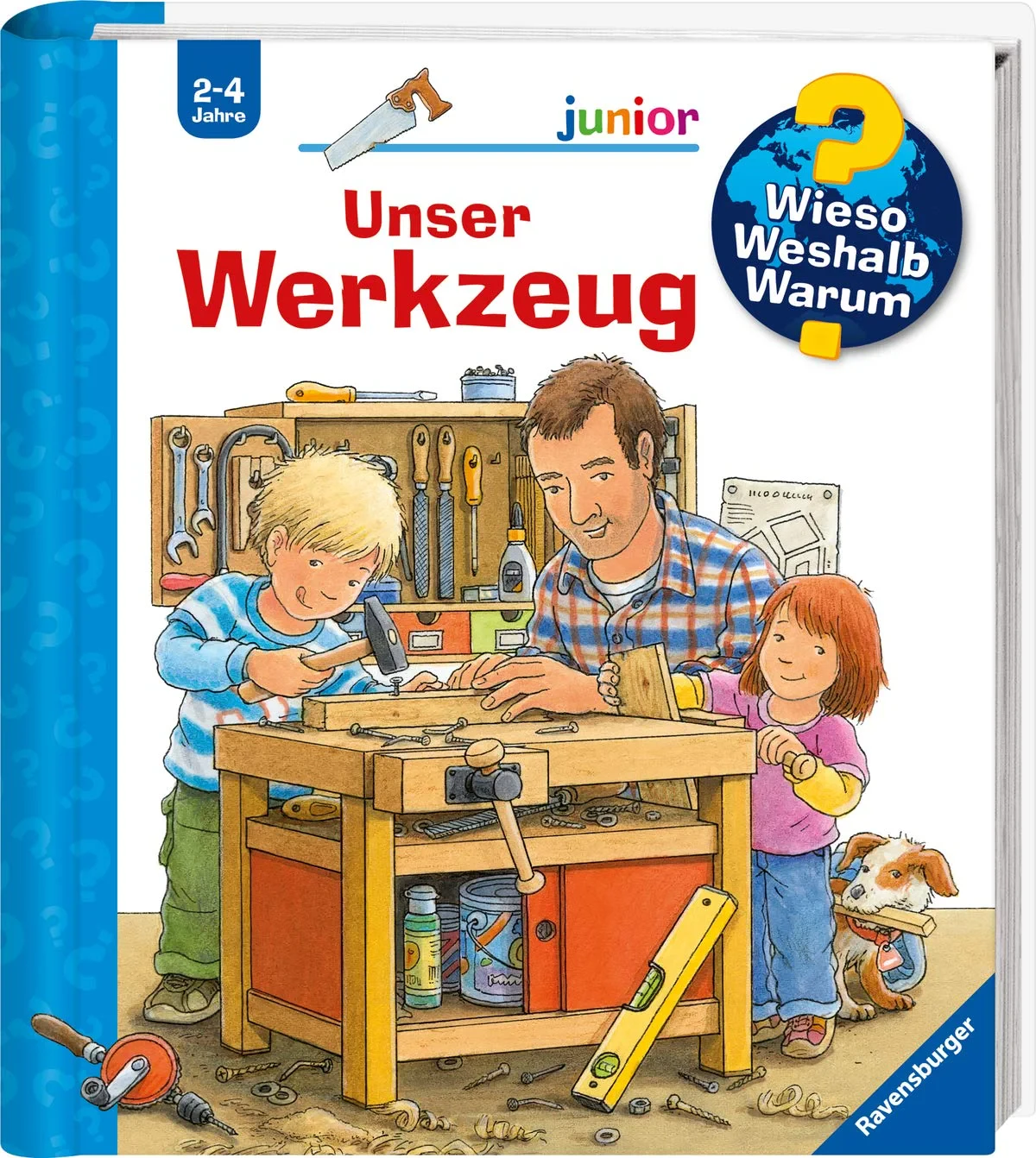Coperta cărții "Wieso? Weshalb? Warum?: Unser Werkzeug " de Daniela Prusse