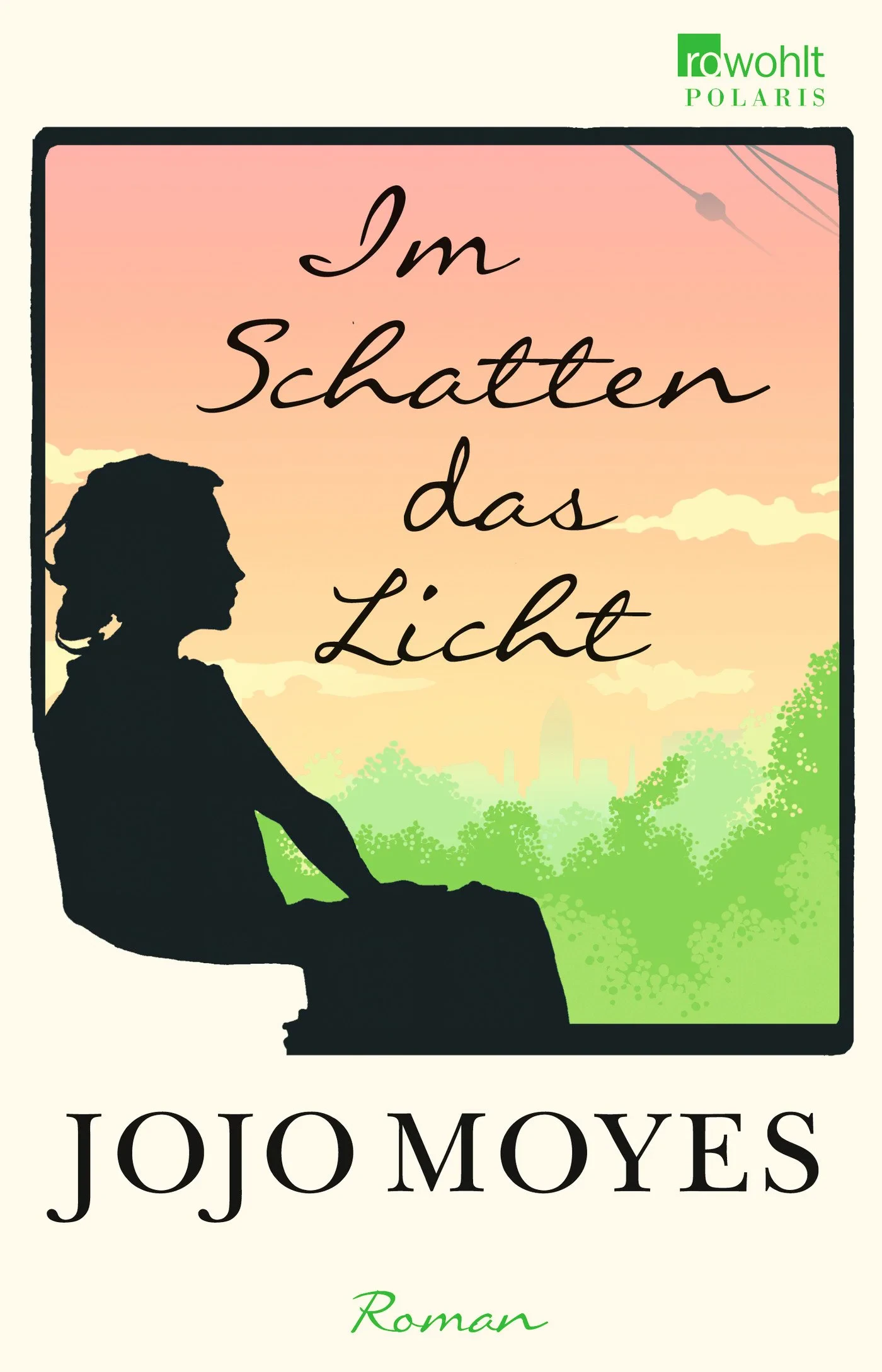 Coperta cărții "Im Schatten das Licht" de Jojo Moyes