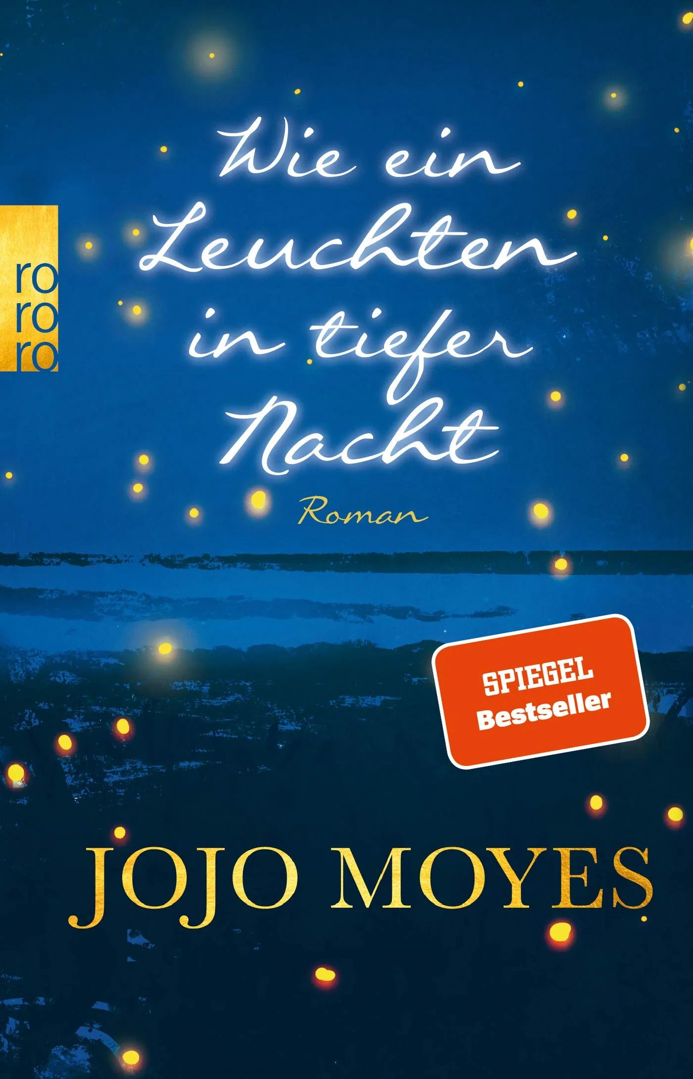 Coperta cărții "Wie ein Leuchten in tiefer Nacht - Roman" de Jojo Moyes