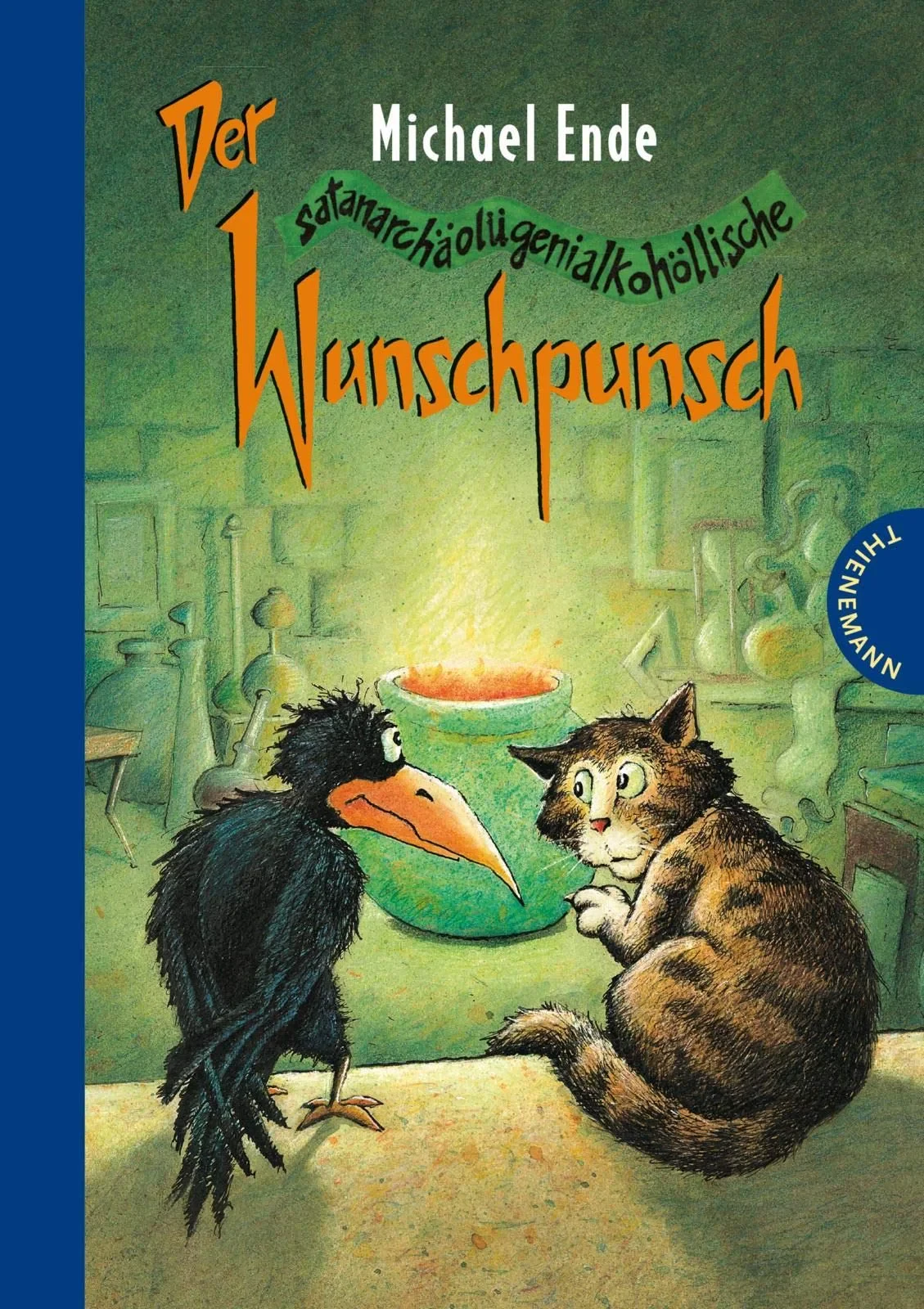 Coperta cărții "Der satanarchäolügenialkohöllische Wunschpunsch Gebundene Ausgabe" de Michael Ende
