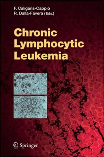 Coperta cărții "Chronic Lymphocytic Leukemia" de F. Caligaris-Cappio, R. Dalla-Favera
