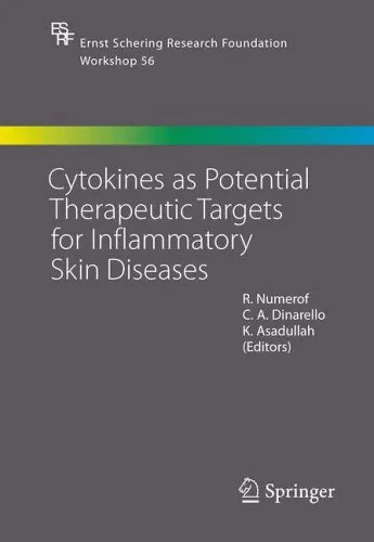Coperta cărții "Cytokines as Potential Therapeutic Targets for Inflammatory Skin Diseases" de R., Numerof, R.; Dinarello, C.A.; Asadullah, K., Dinarello, C.A., Asadullah