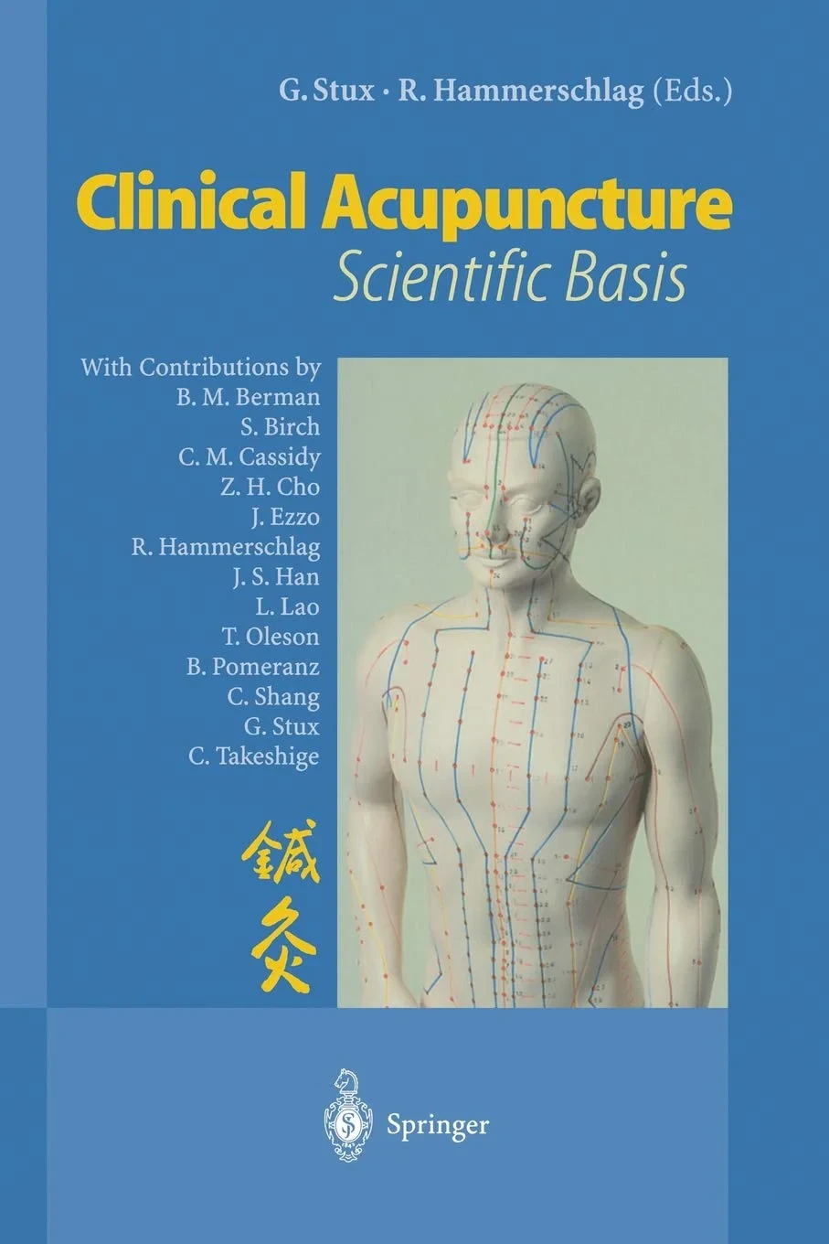 Coperta cărții "Clinical Acupuncture: Scientific Basis" de Gabriel Stux, Richard Hammerschlag, B.M. Berman