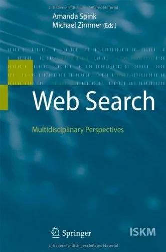 Coperta cărții "Web Search: Multidisciplinary Perspectives (Information Science and Knowledge Management)" de Amanda Spink, Michael Zimmer