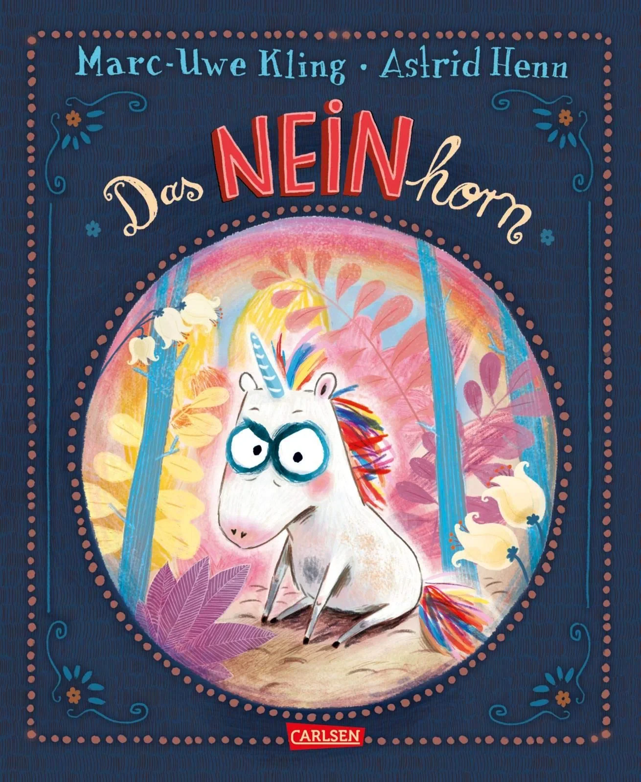 Coperta cărții "Das NEINhorn" de Marc-Uwe Kling, Astrid Henn