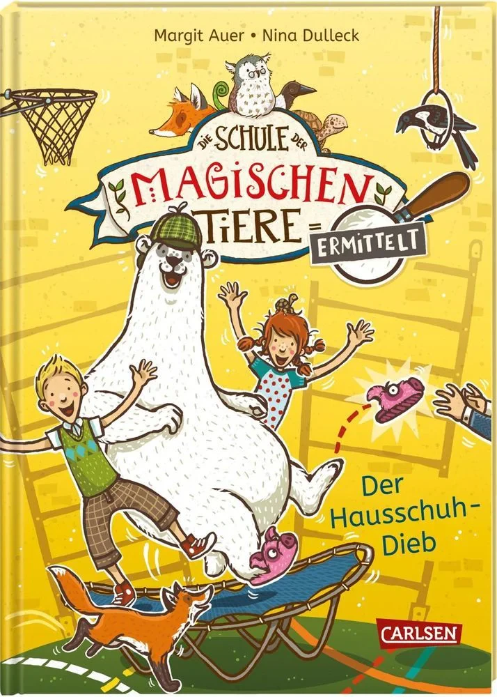 Coperta cărții "Die Schule der magischen Tiere ermittelt: Der Hausschuh-Dieb" de Auer Margit