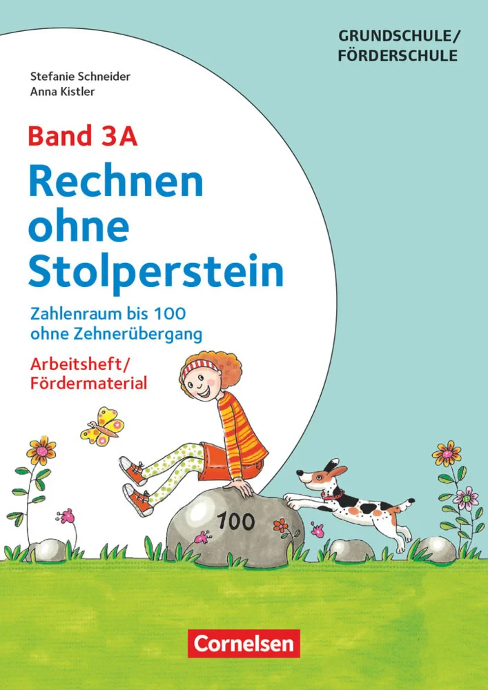 Coperta cărții "Rechnen ohne Stolperstein, Neubearbeitung, Bd.3A, Rechnen ohne Stolperstein - Band 3A" de Kistler, Anna; Schneider, Stefanie, Anna, Schneider