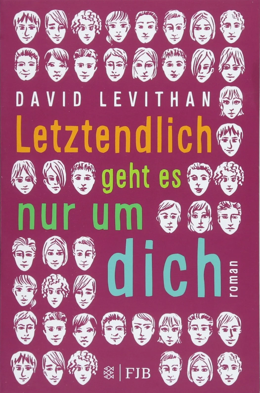 Coperta cărții "Letztendlich geht es nur um dich" de Levithan David