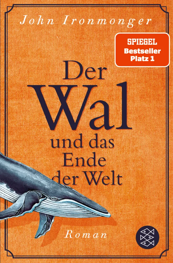 Coperta cărții "Der Wal und das Ende der Welt" de Ironmonger John
