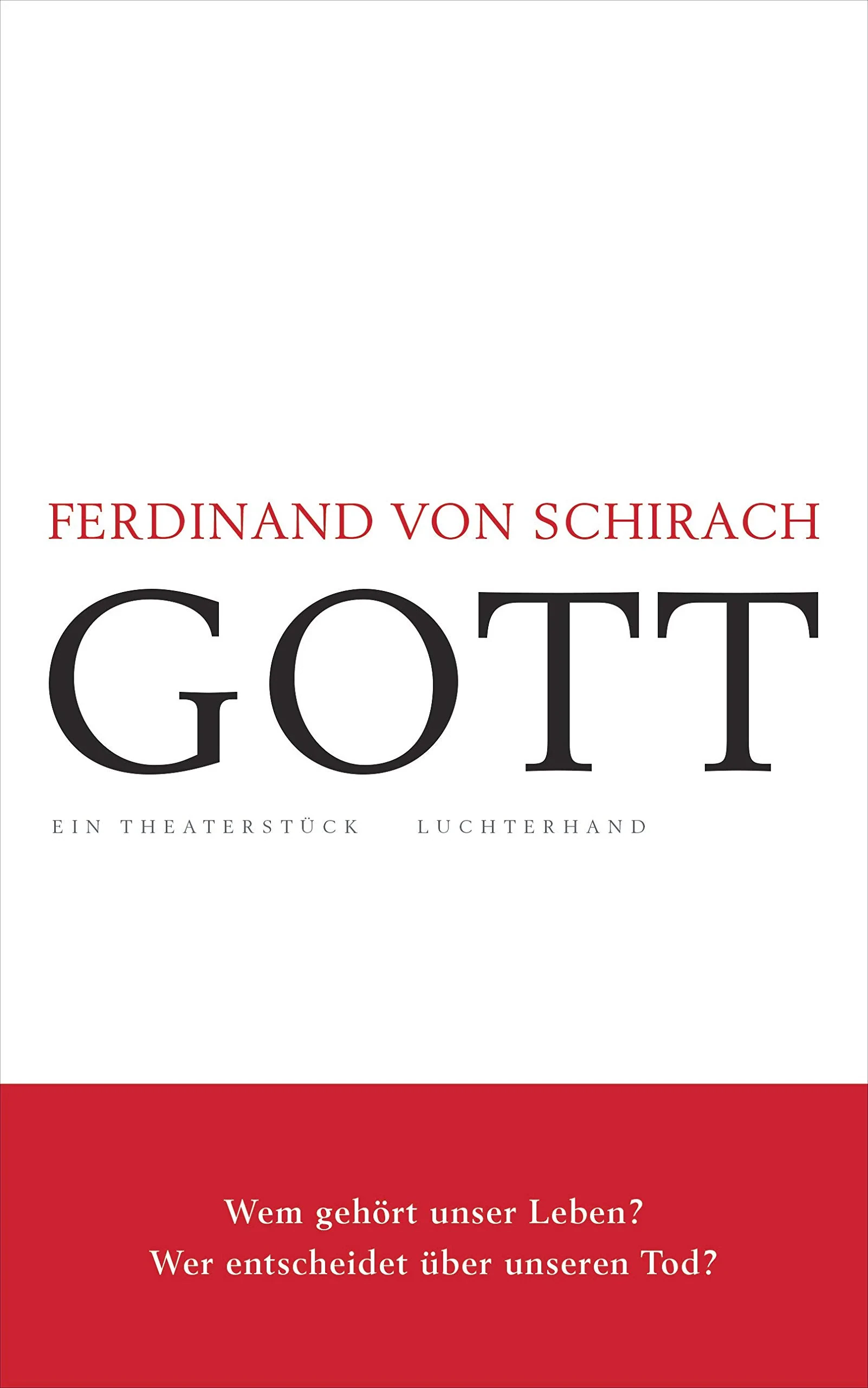 Coperta cărții "GOTT: Ein Theaterstuck " de Ferdinand von Schirach