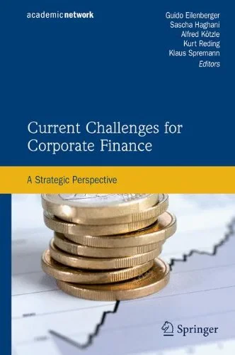 Coperta cărții "Current Challenges for Corporate Finance: A Strategic Perspective" de 2010 edition (26 Oct 2009)