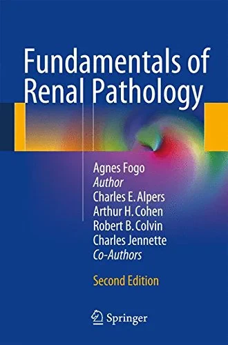 Coperta cărții "Fundamentals of Renal Pathology" de Agnes B. Fogo, Arthur H. Cohen