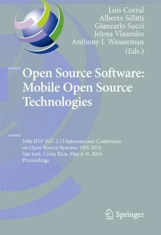 Coperta cărții "Open Source Software: Mobile Open Source Technologies" de Corral
