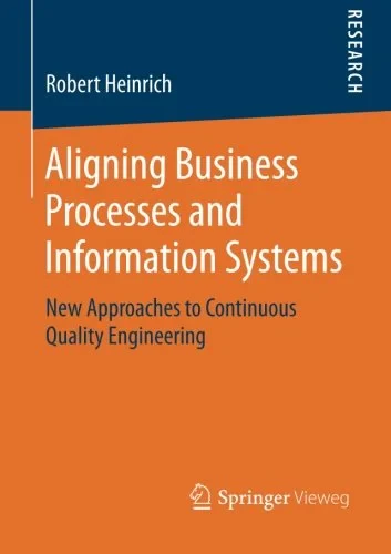 Coperta cărții "Aligning Business Processes and Information Systems" de Heinrich
