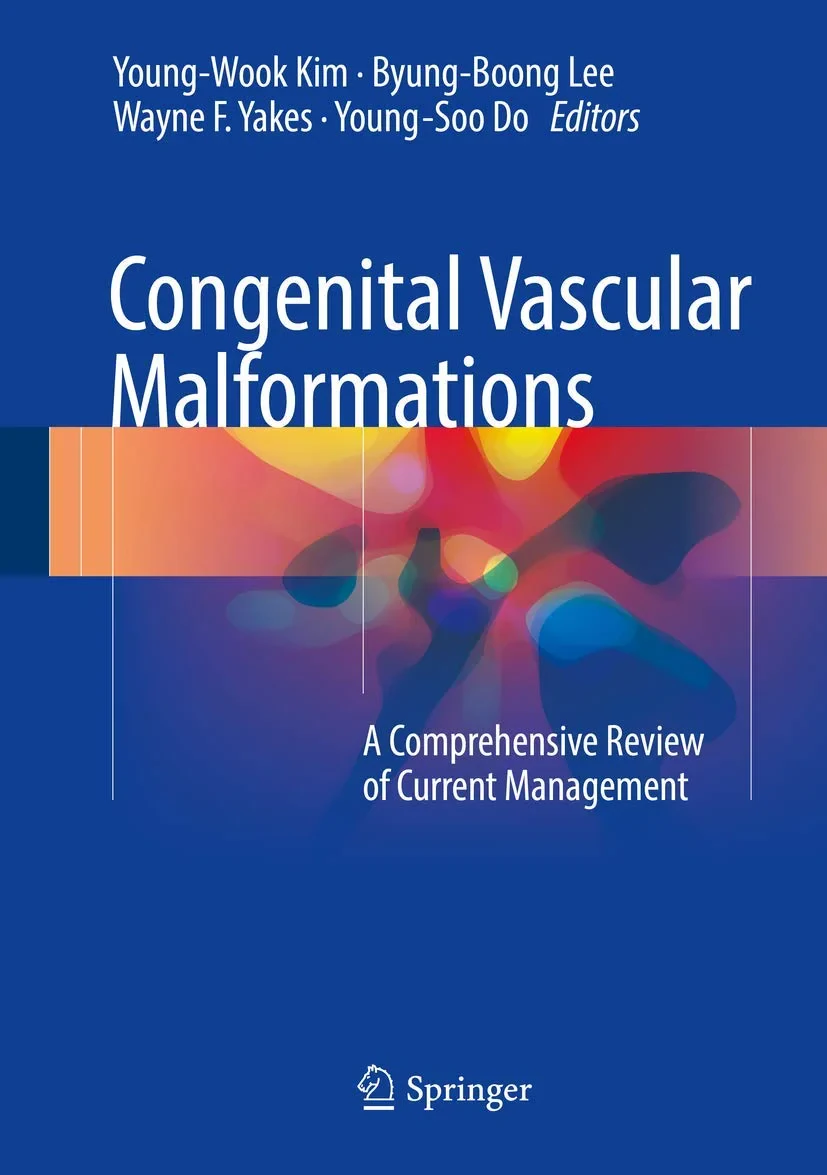 Coperta cărții "Congenital Vascular Malformations: A Comprehensive Review of Current Management" de Byung-Boong Lee, Young-Wook Kim, Wayne F. Yakes, Young-Soo Do