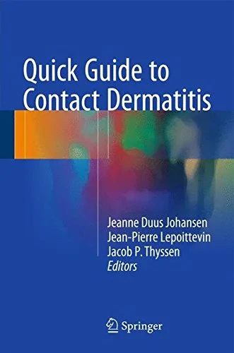 Coperta cărții "Quick Guide to Contact Dermatitis" de Jeanne Duus Johansen, Jacob P. Thyssen, Jean-Pierre Lepoittevin