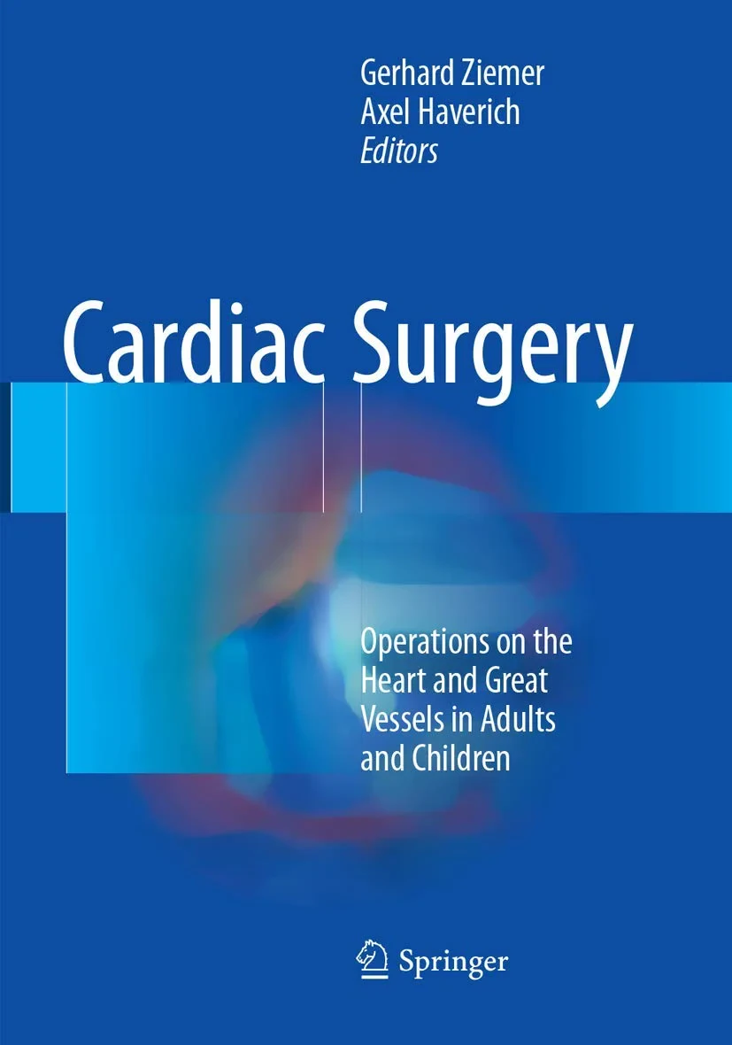 Cardiac Surgery: Operations on the Heart and Great...