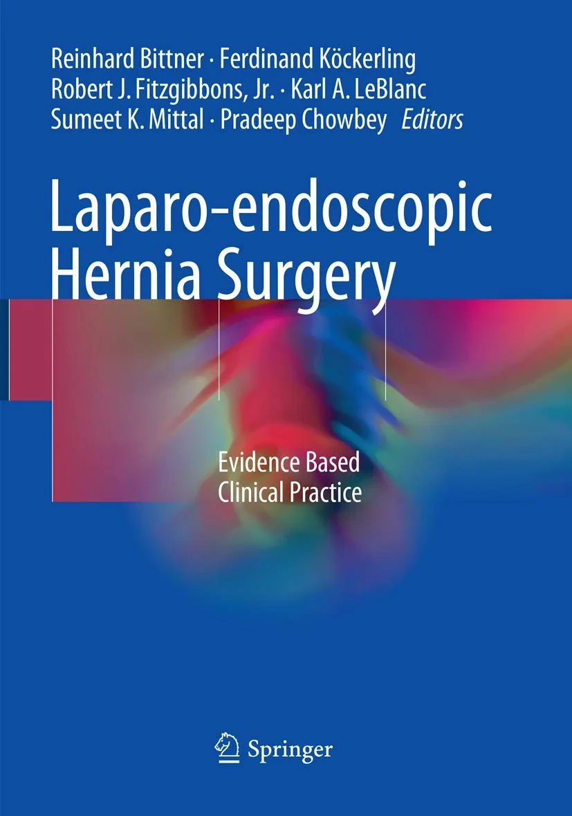 Coperta cărții "Laparo-endoscopic Hernia Surgery: Evidence Based Clinical Practice" de Jr., Pradeep Chowbey, Karl A. LeBlanc, Reinhard Bittner, Robert J. Fitzgibbons, Sumeet K. Mittal, Ferdinand Köckerling