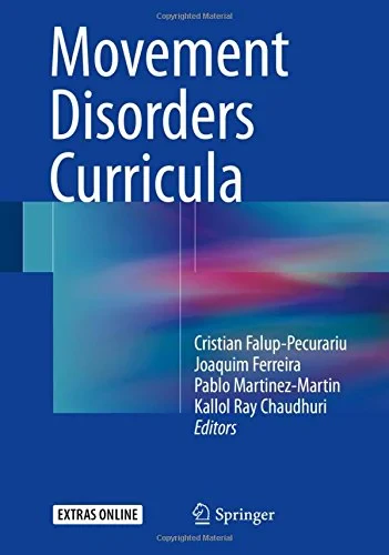 Coperta cărții "Movement Disorders Curricula" de Cristian Falup-Pecurariu, Joaquim Ferreira, Pablo Martinez-Martin, Kallol Ray Chaudhuri