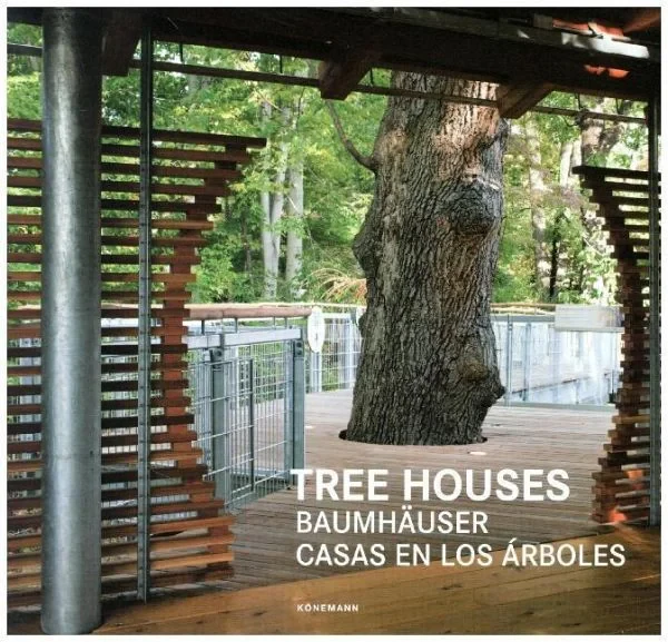Coperta cărții "Tree Houses" de Konemann