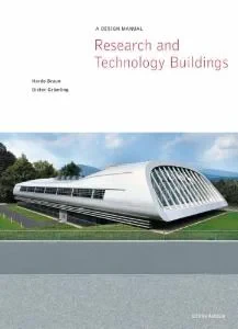 Coperta cărții "Research and Technology Buildings - A design Manual" de Hardo Braun, Dieter Gromling