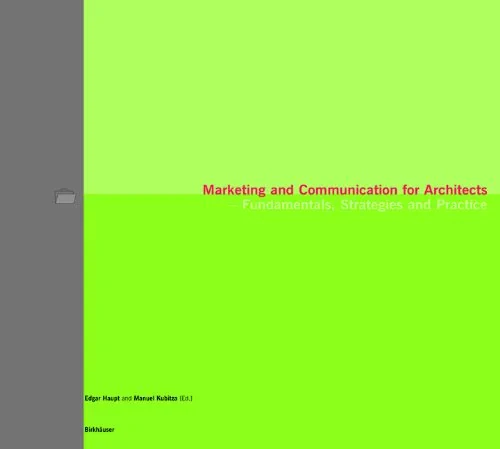 Coperta cărții "Marketing and Communication for Architects: A Handbook" de Edgar Haupt