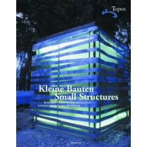 Coperta cărții "Small Structures" de Topos - European Landscape Magazine