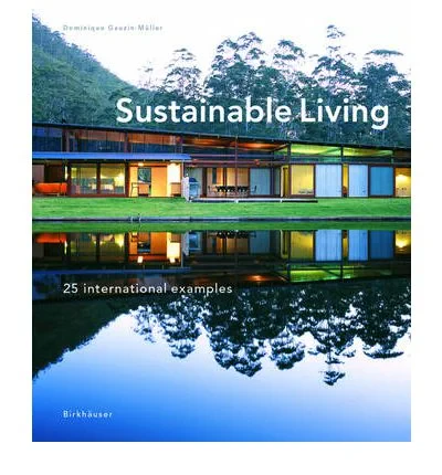 Coperta cărții "Sustainable Living: 25 International Examples" de Dominique Gauzin-Muller