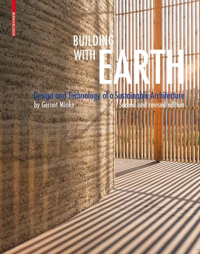 Coperta cărții "Building with Earth" de Minke, Gernot