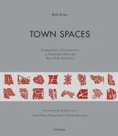 Coperta cărții "Town Spaces: Contemporary Interpretations in Traditional Urbanism" de Rob Krier