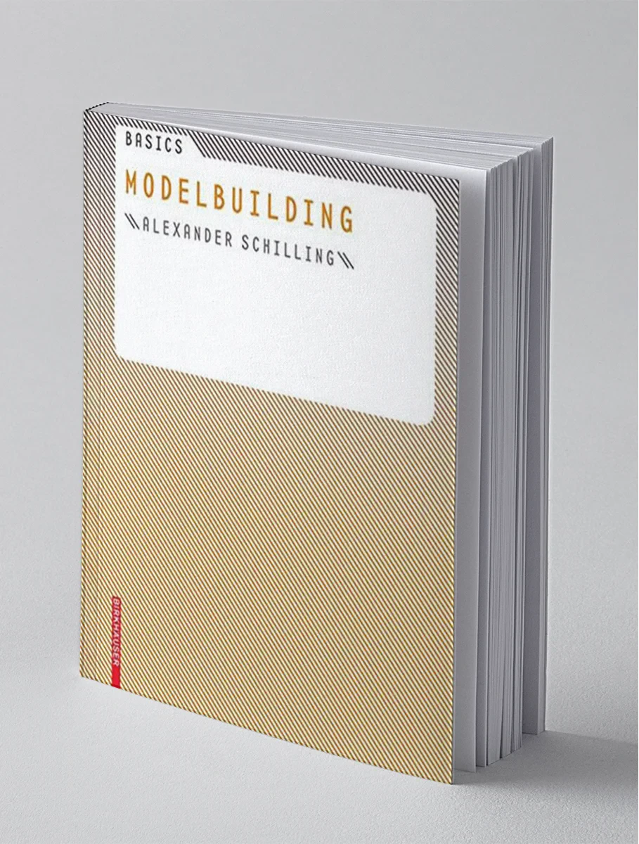Coperta cărții "Basics - Modelbuilding" de Bert Bielefeld, Alexander Schilling