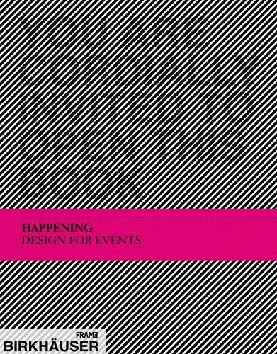 Coperta cărții "Happening - Design for Events" de Marlous Willems, Sarah Schultz