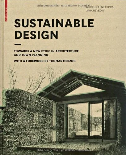 Coperta cărții "Sustainable Design: Towards a New Ethic in Architecture and Town Planning" de Marie-Hélène Contal-Chavannes