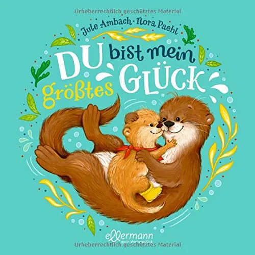 Coperta cărții "Du bist mein grtes Glck" de Jule Ambach, Nora Paehl