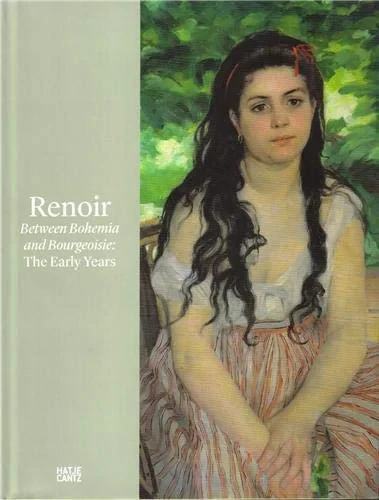 Coperta cărții "Renoir: Between Bohemia and Bourgeoisie: The Early Years" de Augustin de Butler