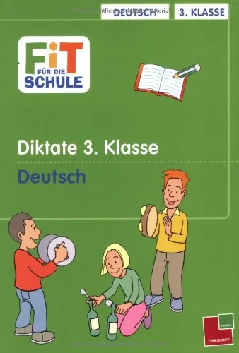 Coperta cărții "Fit für die Schule. Diktate. 3. Klasse: Deutsch" de Diktate 3. Klasse