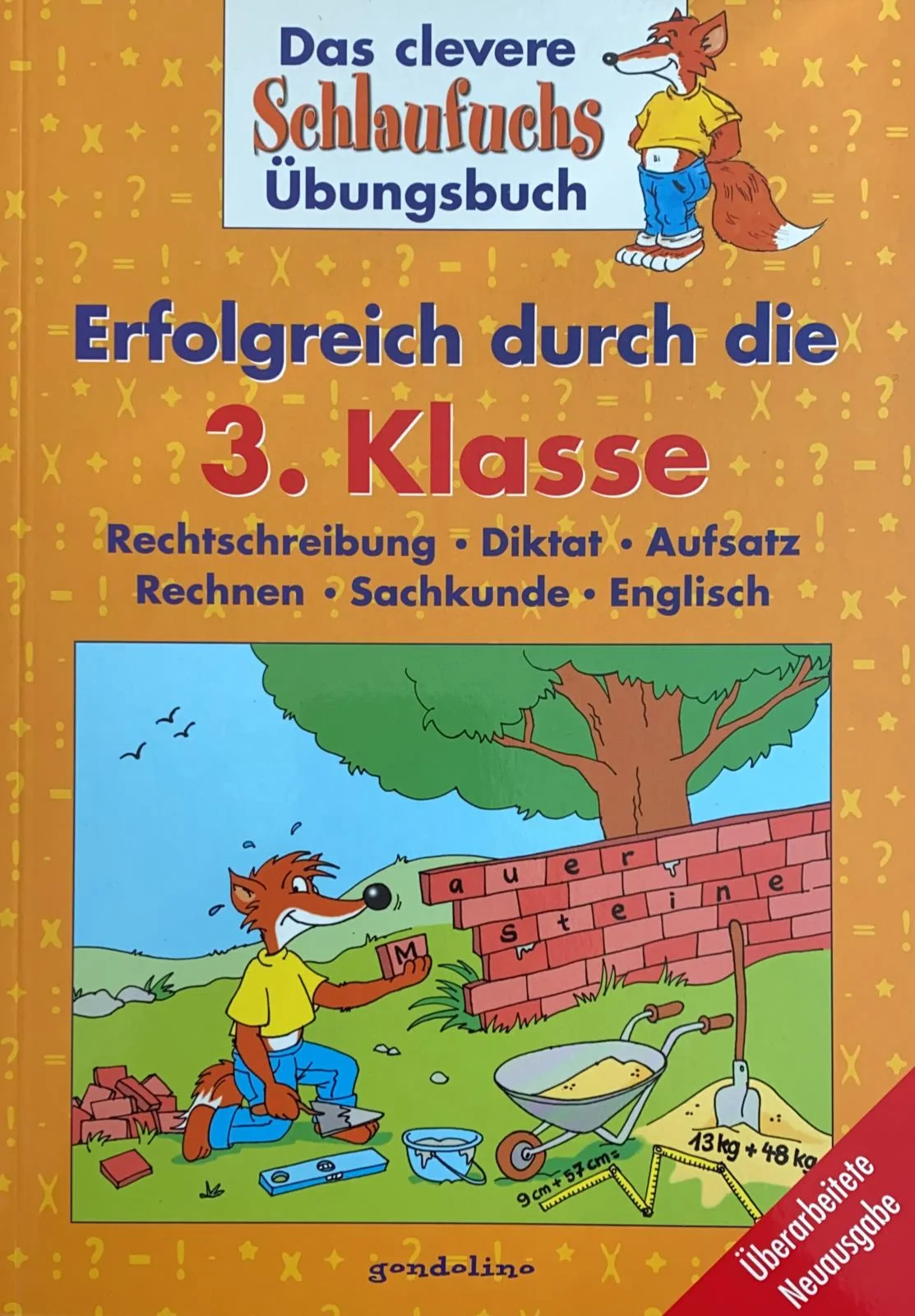 Coperta cărții "Das clevere Schlaufuchs Übungsbuch. Erfolgreich durch die 3. Klasse" de Gondrom Verlag