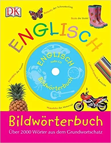 Coperta cărții "Bildwörterbuch Englisch: Über 2000 Wörter aus dem Grundwortschatz " de autor necunoscut