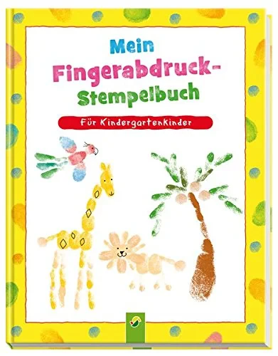 Coperta cărții "Mein Fingerabdruck-Stempelbuch: Für Kindergartenkinder" de Elisabeth Holzapfel